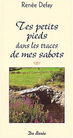 Tes petits pieds dans les traces de mes sabots