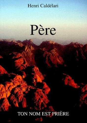 père, ton nom est prière