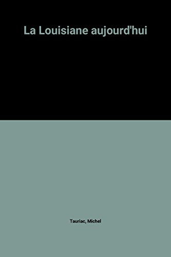 la louisiane aujourd'hui