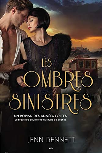 Années folles. Vol. 2. Les ombres sinistres