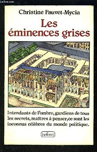 Les Eminences grises