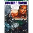 Lumière froide : les avatars de Lou Chrysoée. Vol. 1. Eva