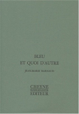 Bleu et quoi d'autre