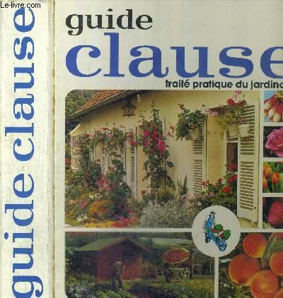 guide clause traité pratique du jardinage.