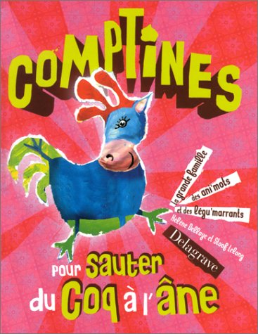 Comptines pour sauter du coq à l'âne