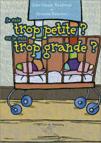 Je suis trop grande ou je suis trop petite ?