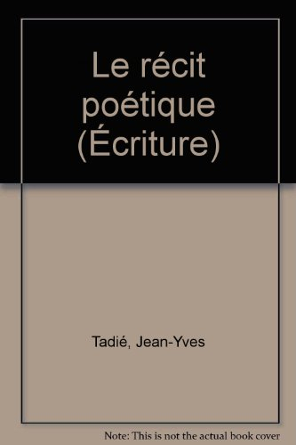 Le Récit poétique