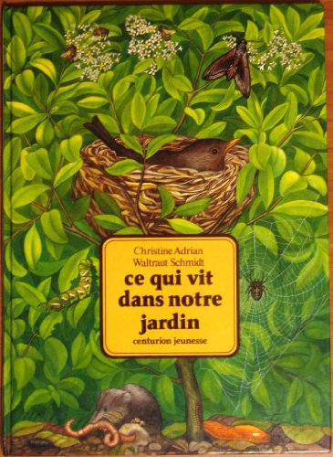 ce qui vit dans notre jardin