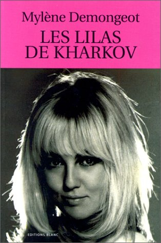 Les lilas de Kharkov