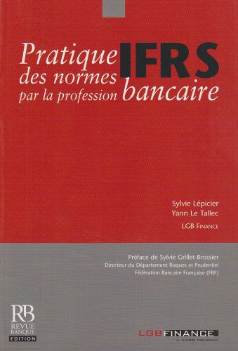Pratique des normes IFRS par la profession bancaire