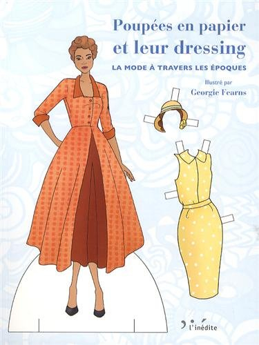 Poupées en papier et leur dressing : la mode à travers les époques