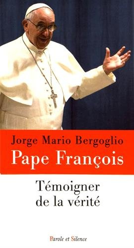 Témoigner de la vérité