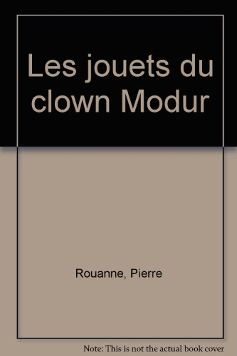 Les jouets du clown Modur