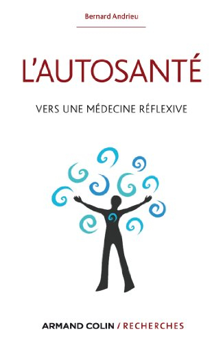 L'autosanté : vers une médecine réflexive