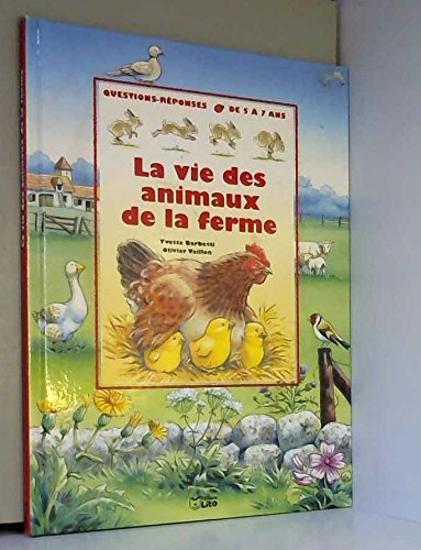 La vie des animaux de la ferme