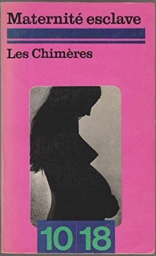 maternité esclave les chimères