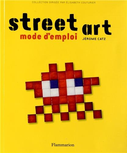 Street art, mode d'emploi