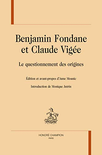 Benjamin Fondane et Claude Vigée : le questionnement des origines