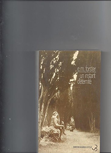 Un instant d'éternité : et autres nouvelles