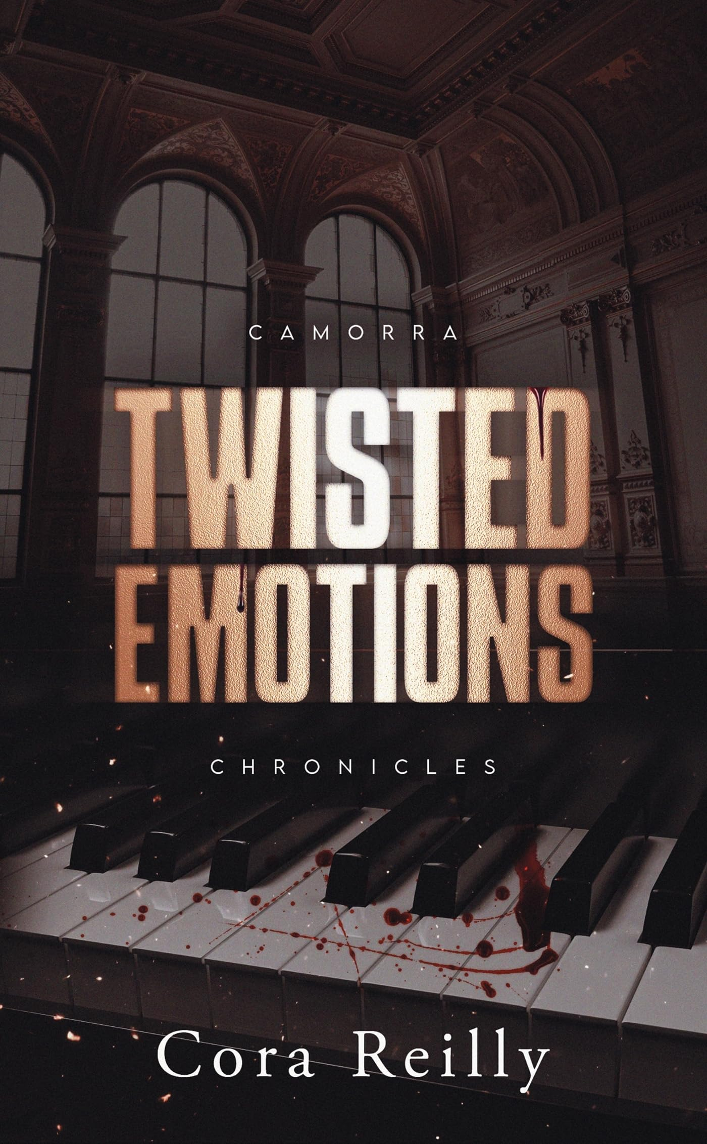 Camorra chronicles. Vol. 2. Twisted emotions