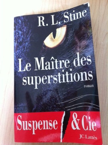 Les maîtres des superstitions