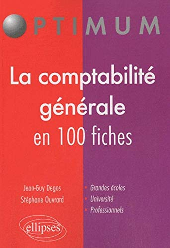 La comptabilité générale en 100 fiches