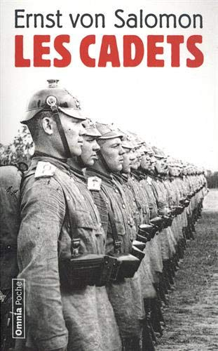 Les cadets. Ernst von Salomon ou Le dernier des Prussiens