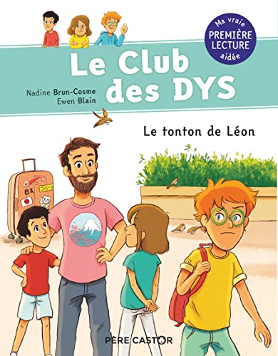 Le club des dys. Le tonton de Léon