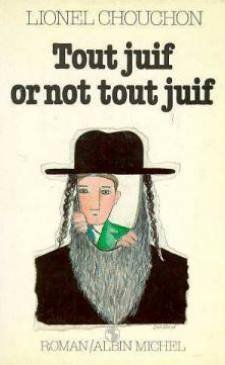 Tout juif or not tout juif