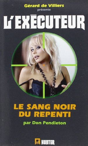 Le sang noir des repentis