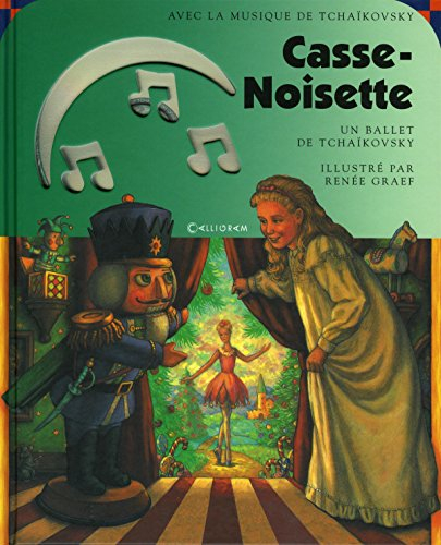 Casse-Noisette : un ballet de Petr Tchaïkovsky d'après le conte d'E.T.A. Hoffmann