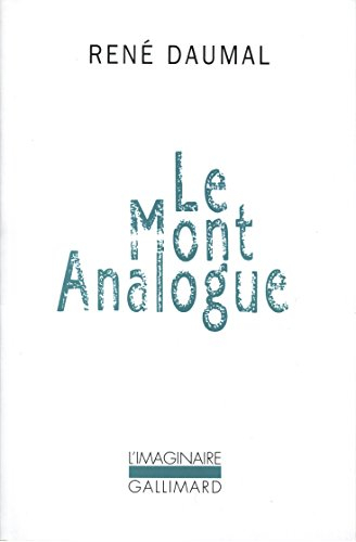 Le Mont Analogue : roman d'aventures alpines, non euclidiennes et symboliquement authentiques
