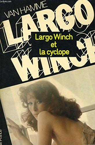 largo winch et la cyclope
