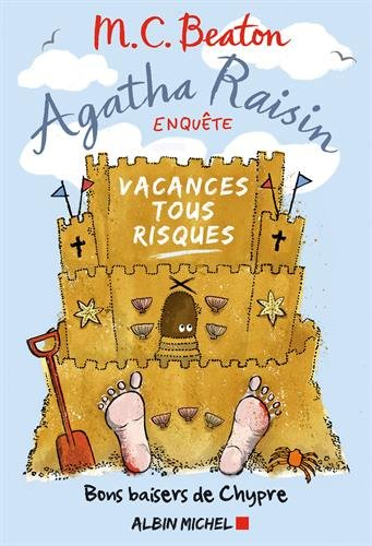 Agatha Raisin enquête. Vol. 6. Vacances tous risques