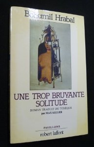 une trop bruyante solitude