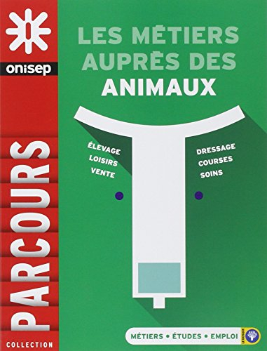 Les métiers auprès des animaux