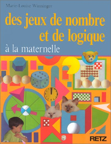 Des Jeux de nombre et de logique à la maternelle