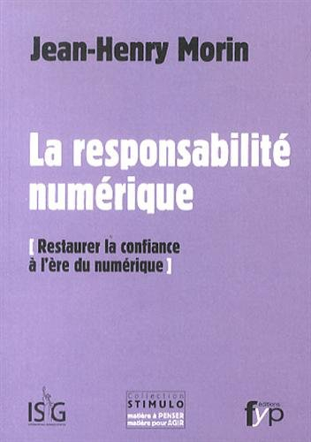La responsabilité numérique : restaurer la confiance à l'ère du numérique