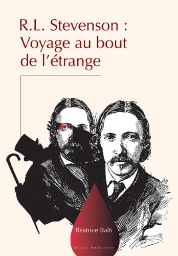 R.L. Stevenson : voyage au bout de l'étrange