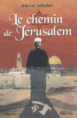 Le chemin de Jérusalem