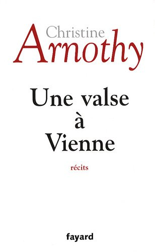 Une valse à Vienne : récits