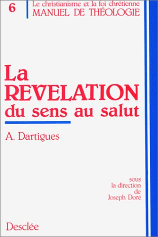 la révélation : du sens au salut
