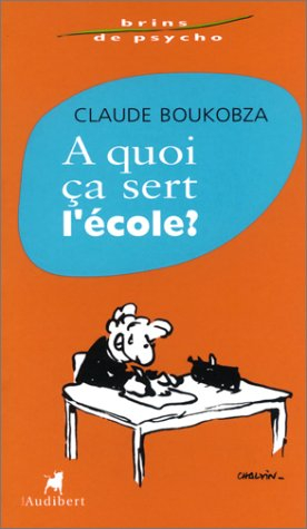 A quoi ça sert l'école ?