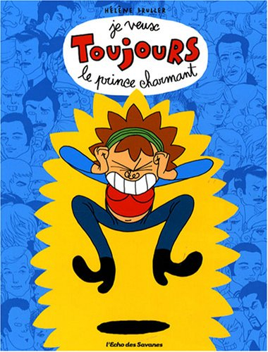 Je veux toujours le prince charmant