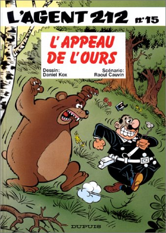 L'agent 212. Vol. 15. L'appeau de l'ours