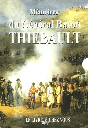 Mémoires du général baron Thiébault