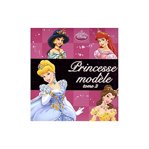 Princesse modèle. Vol. 2