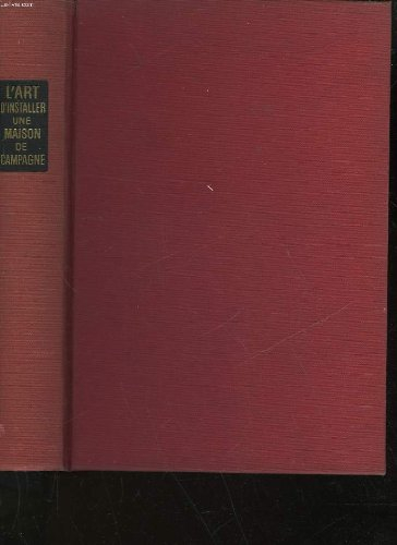 l'art d'installer une maison de campagne