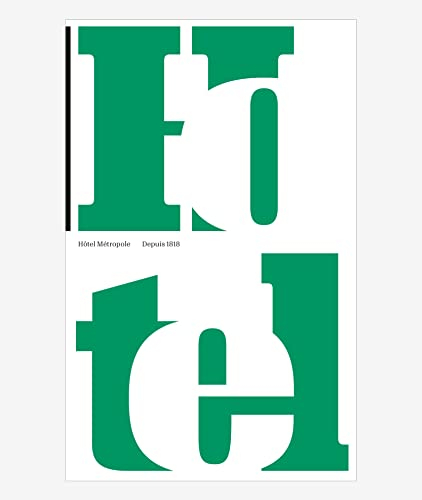 Hôtel métropole : depuis 1818