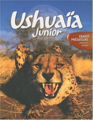 Grands prédateurs : attention... danger !